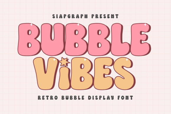 Bubble Vibes: A Retro Display Font for Small Business Branding