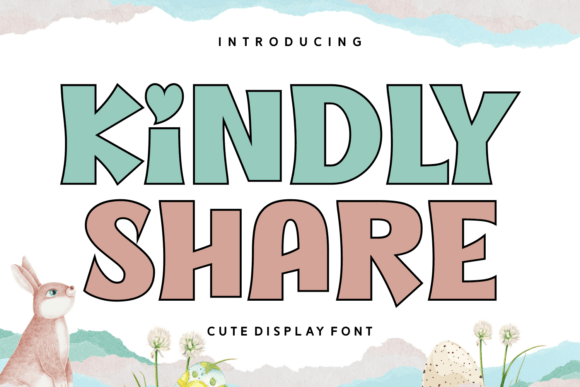Kindly Share: A Display Font That Makes Your Brand Unforgettable