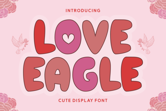 Love Eagle Font Review