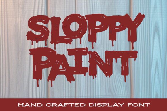 Sloppy Paint Display Font for Bold Small Business Branding