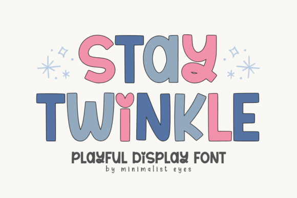 Stay Twinkle: Bold Font for Impactful Campaigns