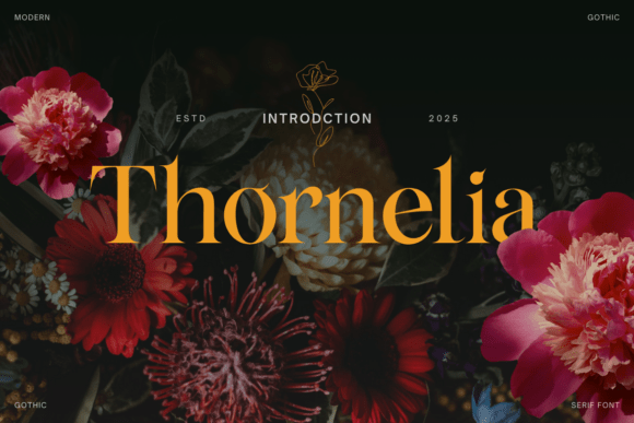 Thornelia: A Modern Gothic Serif Font for Editorial Design
