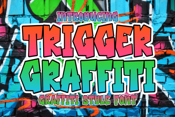 Trigger Graffiti Font for Bold Designs