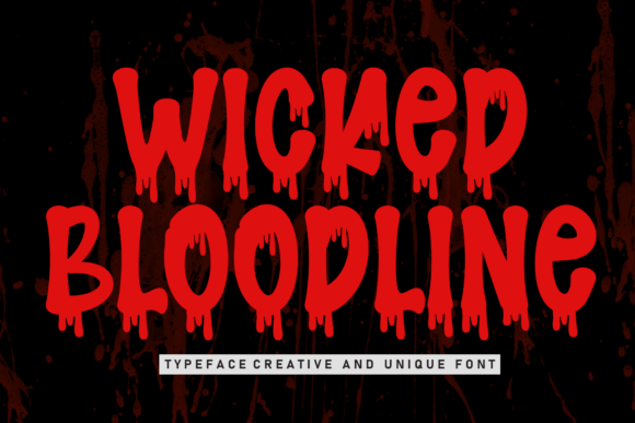 Wicked Bloodline Font